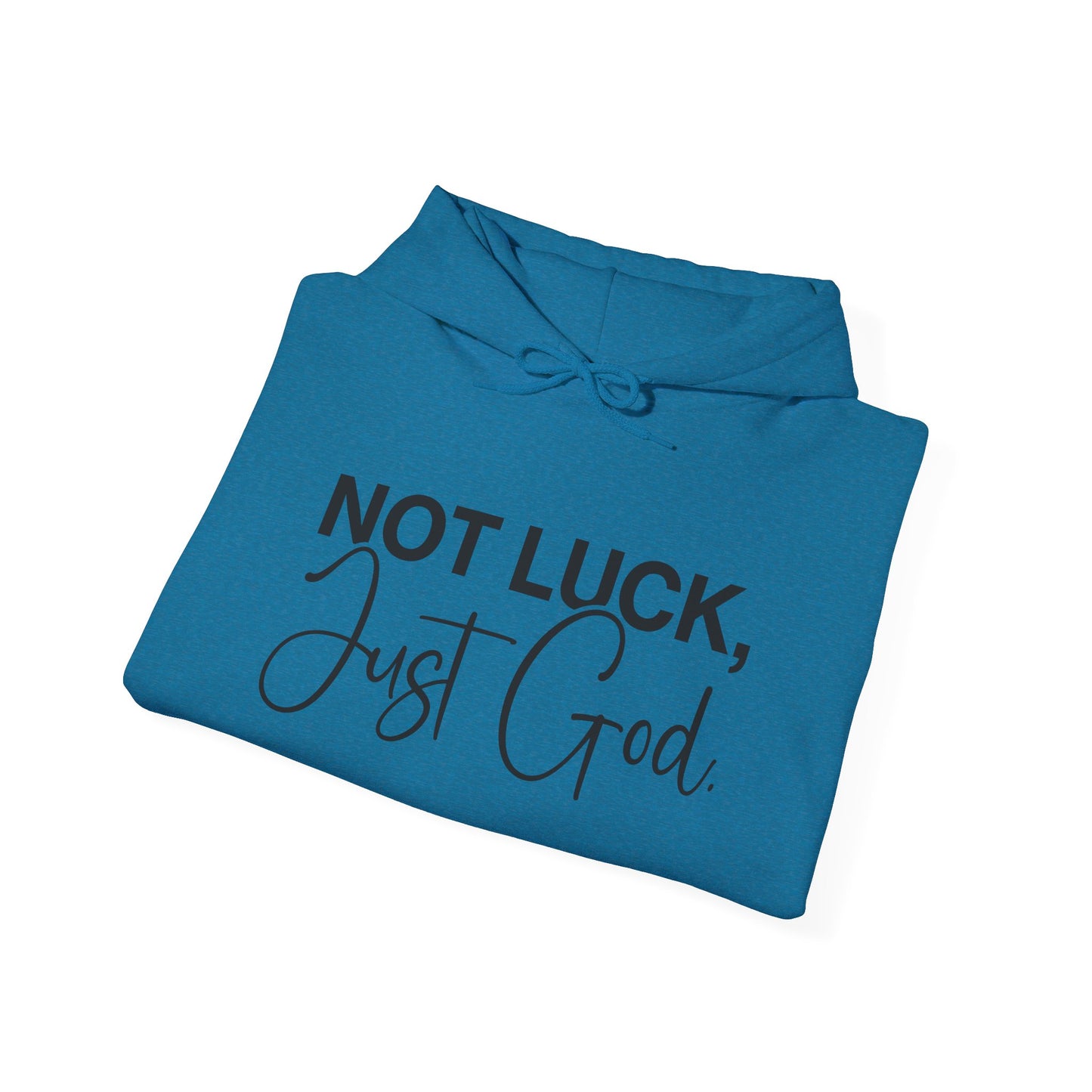 Not Luck, Just God