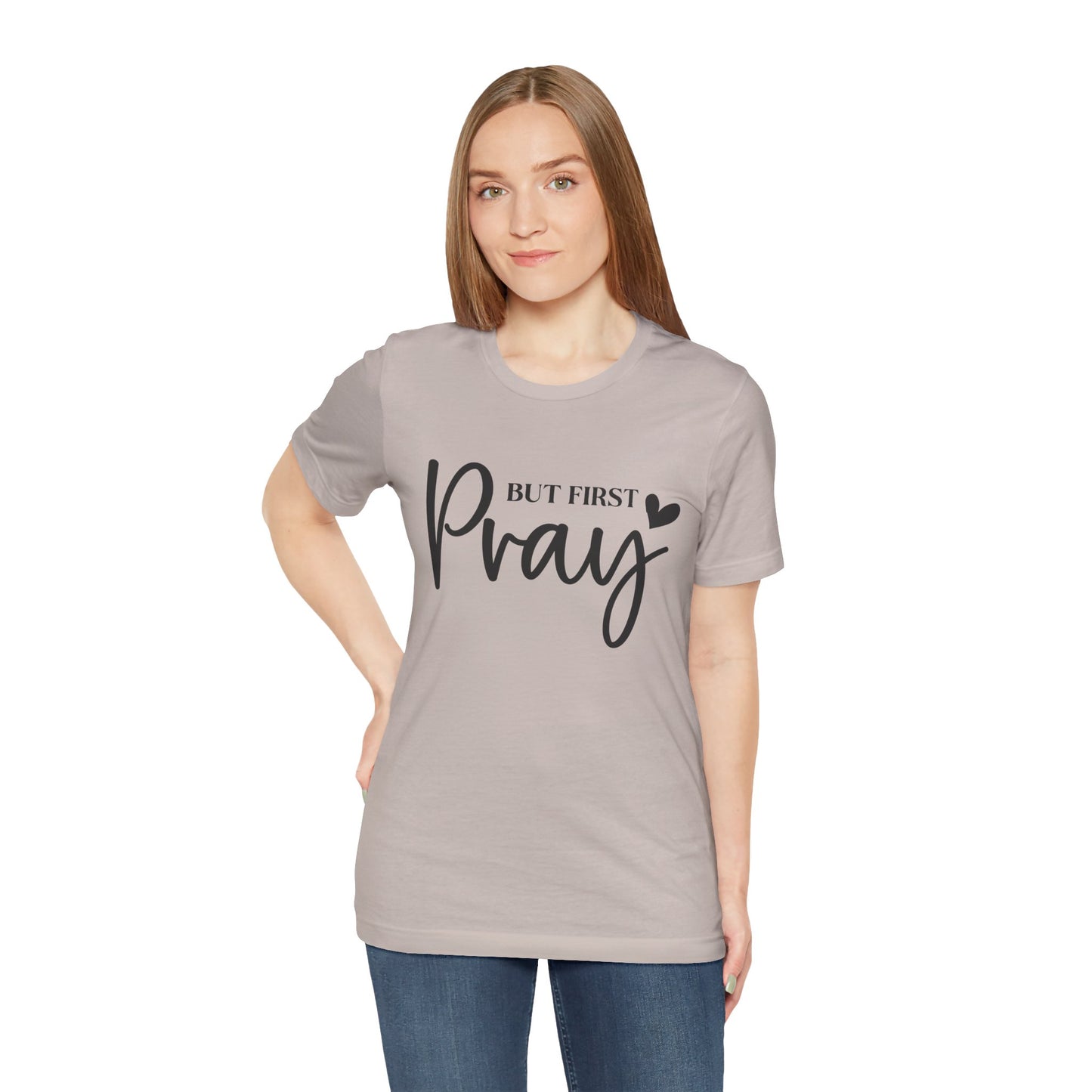 But First Pray Unisex Tee, Inspirational T-Shirt, Faith-Based Apparel, Christian Clothing, Perfect Gift for Believers
