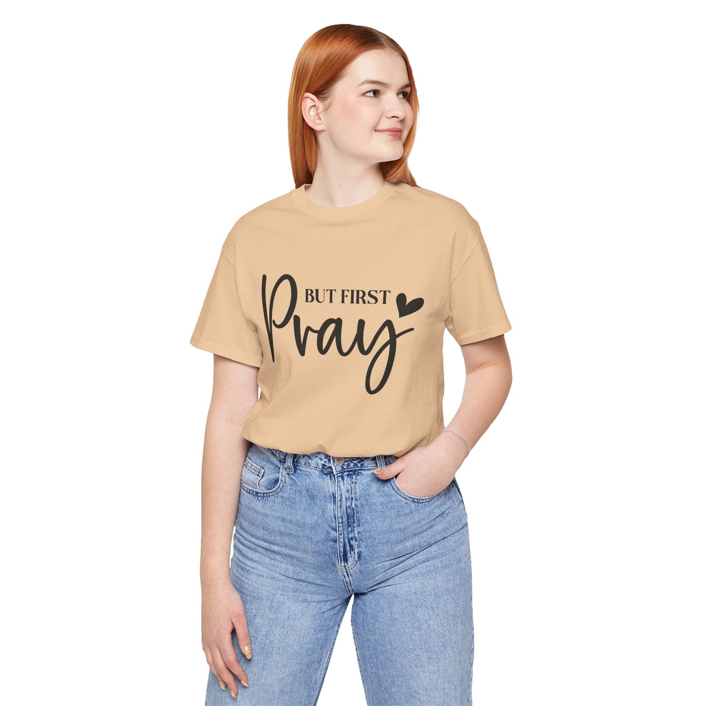 But First Pray Unisex Tee, Inspirational T-Shirt, Faith-Based Apparel, Christian Clothing, Perfect Gift for Believers