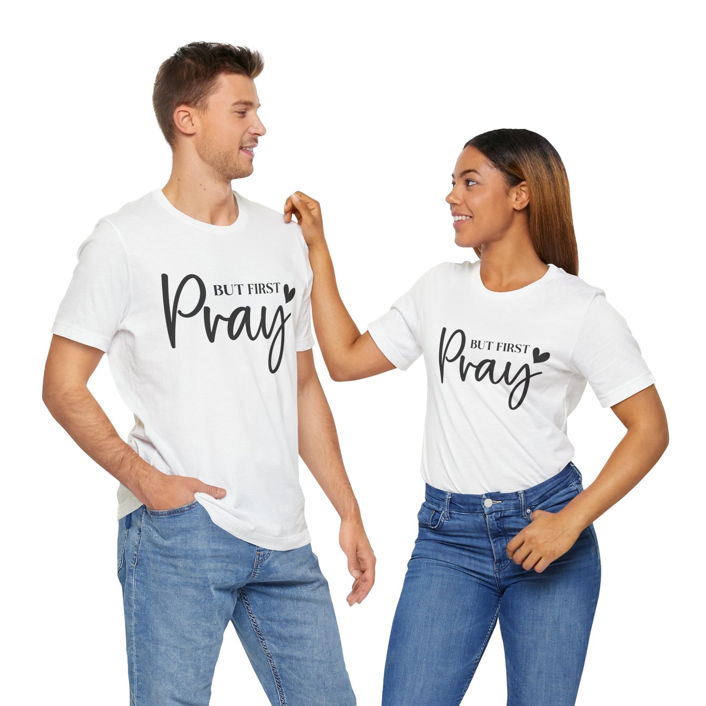 But First Pray Unisex Tee, Inspirational T-Shirt, Faith-Based Apparel, Christian Clothing, Perfect Gift for Believers