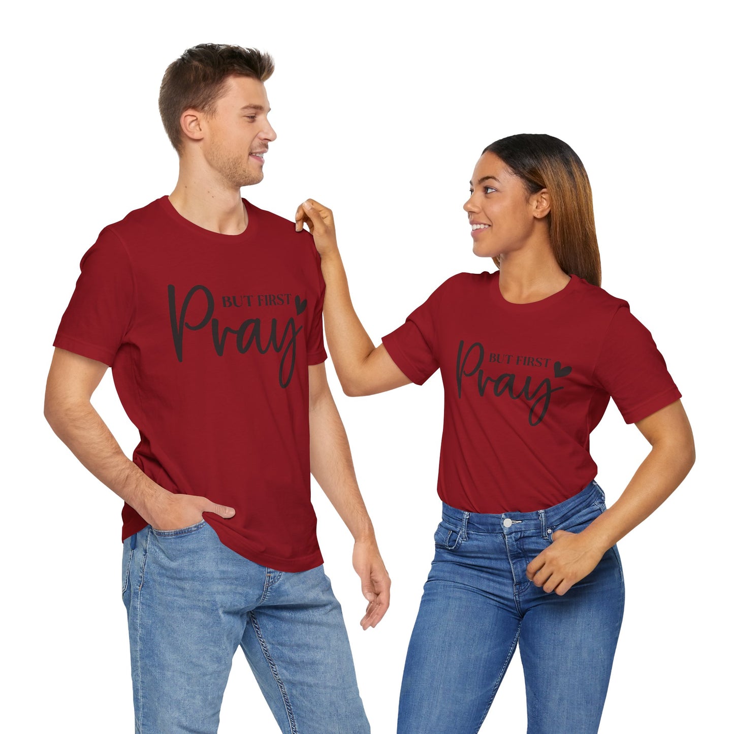 But First Pray Unisex Tee, Inspirational T-Shirt, Faith-Based Apparel, Christian Clothing, Perfect Gift for Believers