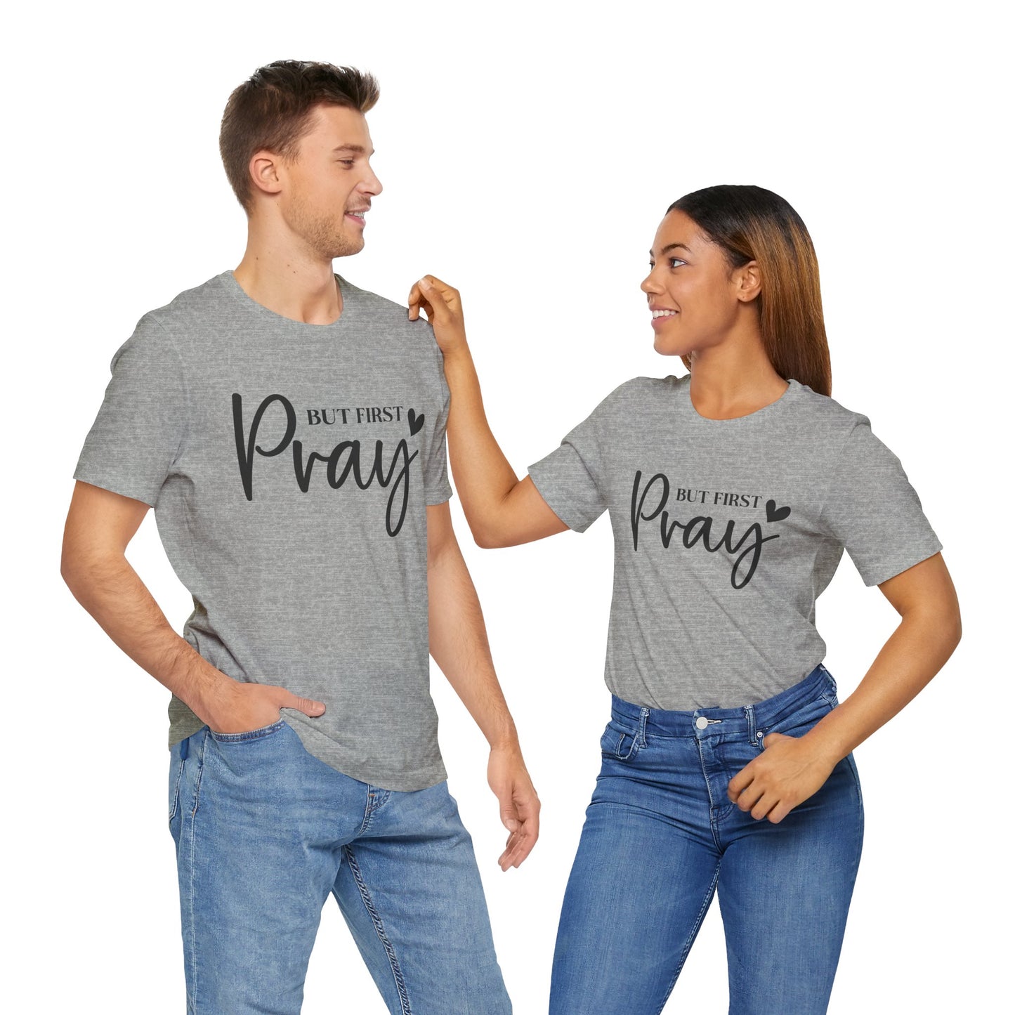 But First Pray Unisex Tee, Inspirational T-Shirt, Faith-Based Apparel, Christian Clothing, Perfect Gift for Believers