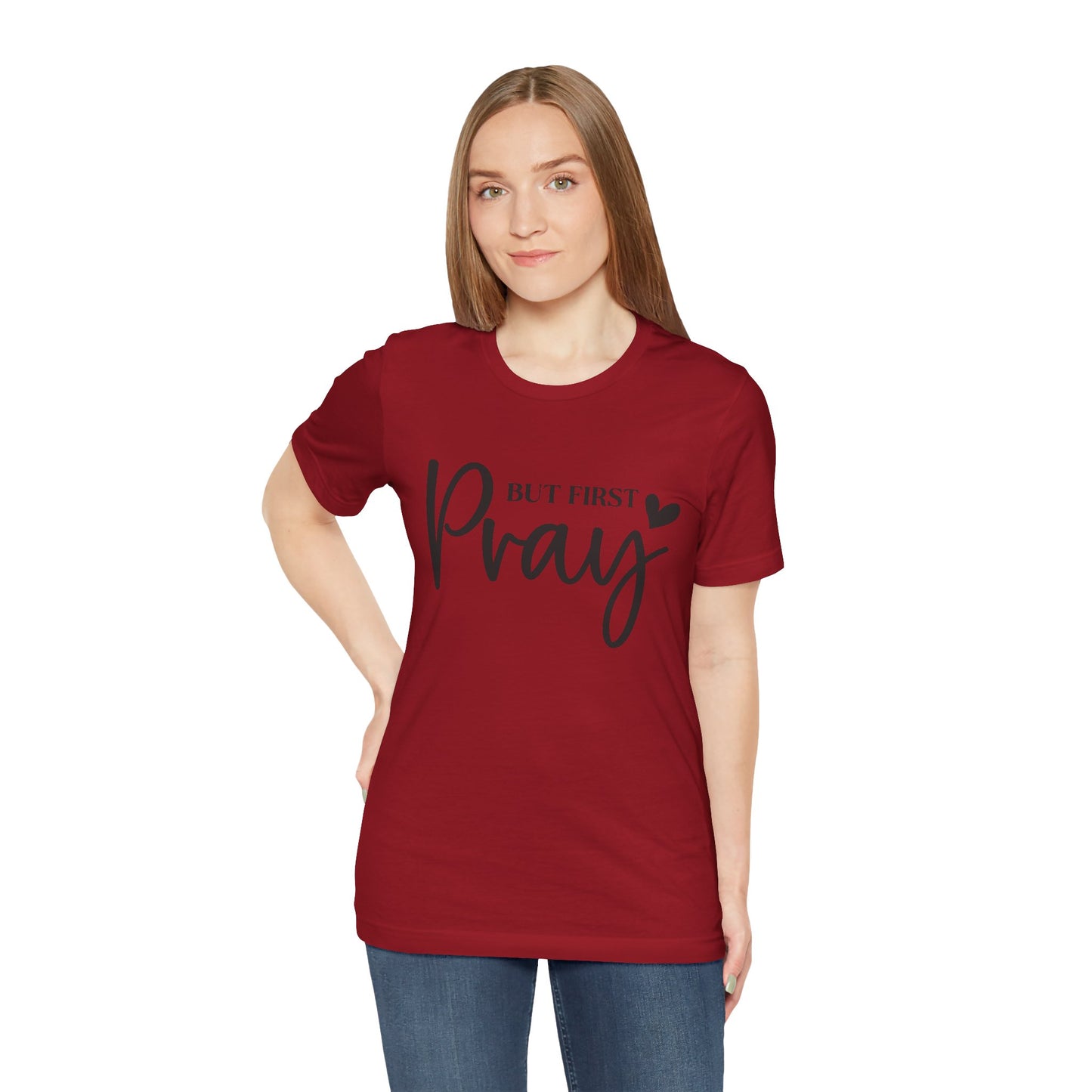 But First Pray Unisex Tee, Inspirational T-Shirt, Faith-Based Apparel, Christian Clothing, Perfect Gift for Believers