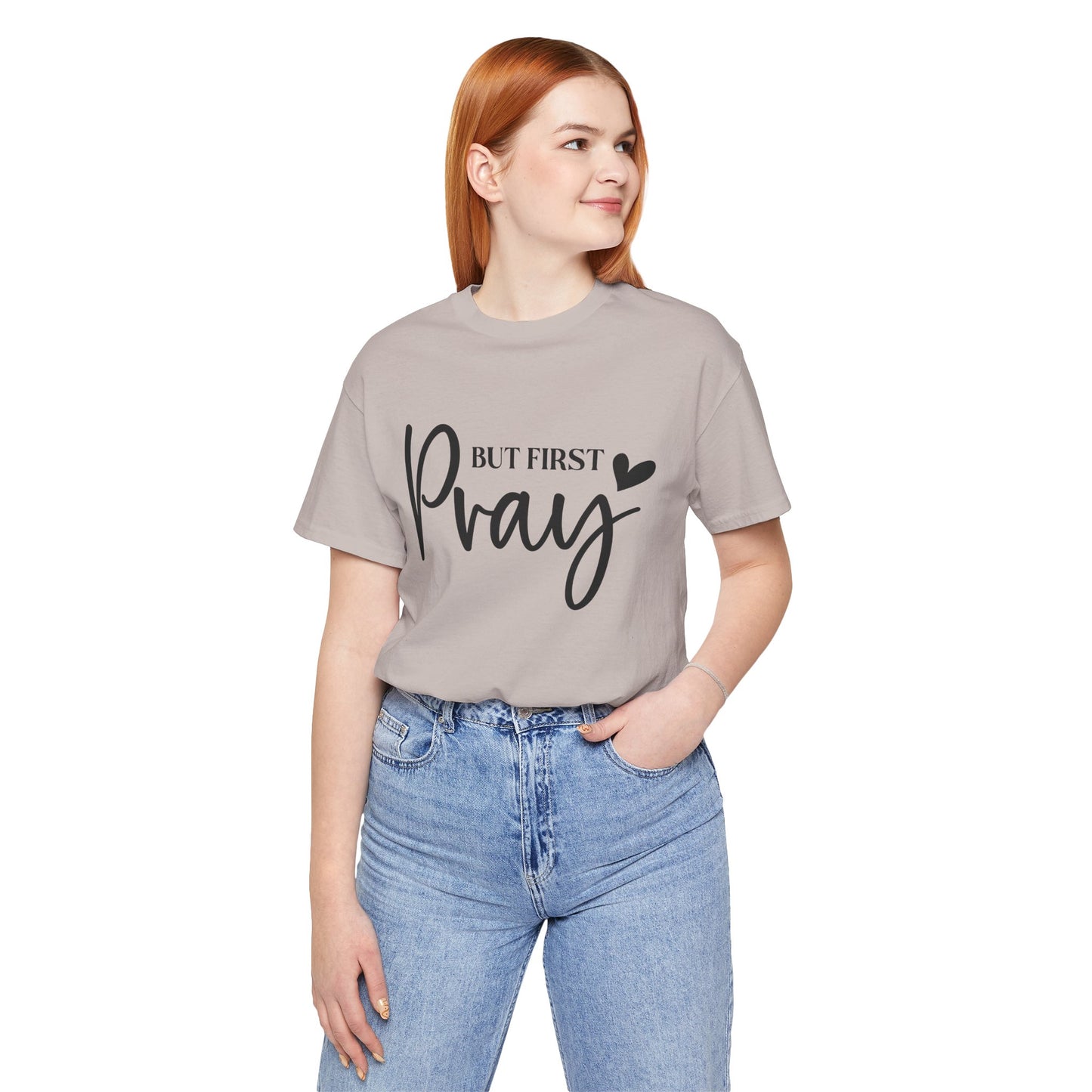But First Pray Unisex Tee, Inspirational T-Shirt, Faith-Based Apparel, Christian Clothing, Perfect Gift for Believers