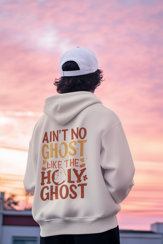 Ain't No Ghost Like The Holy Ghost