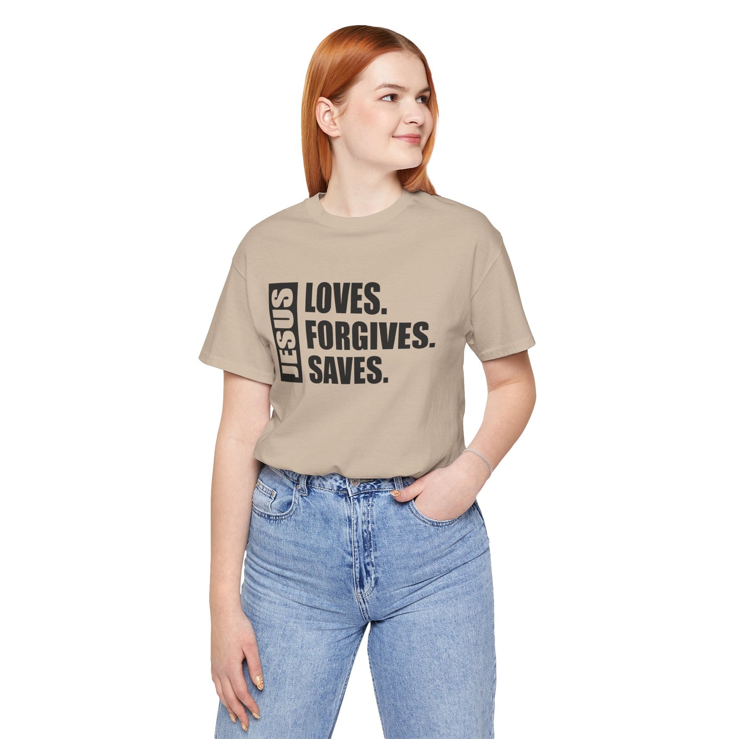 Jesus Saves, Loves, Forgives