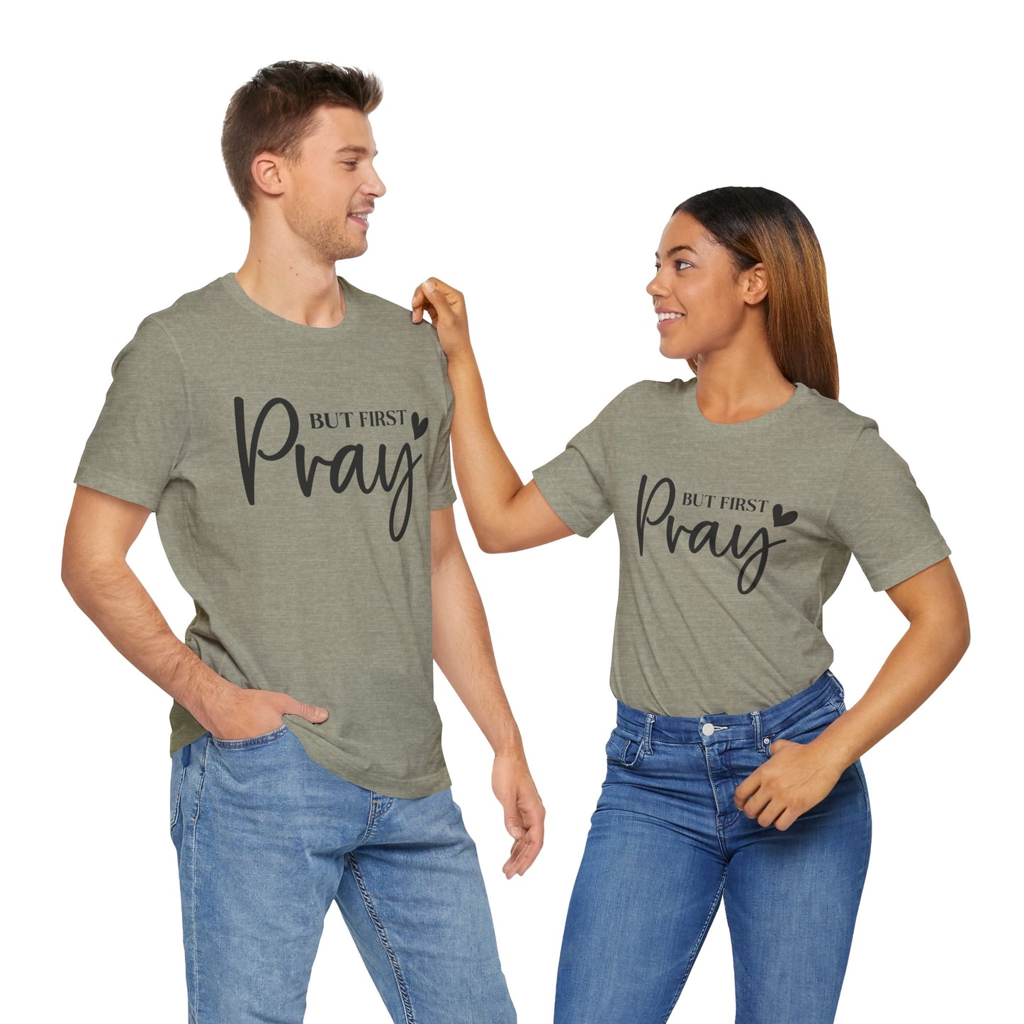 But First Pray Unisex Tee, Inspirational T-Shirt, Faith-Based Apparel, Christian Clothing, Perfect Gift for Believers