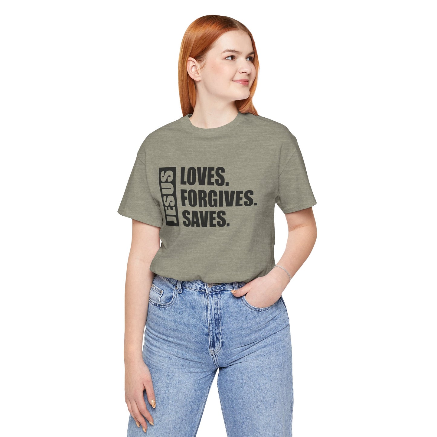 Jesus Saves, Loves, Forgives