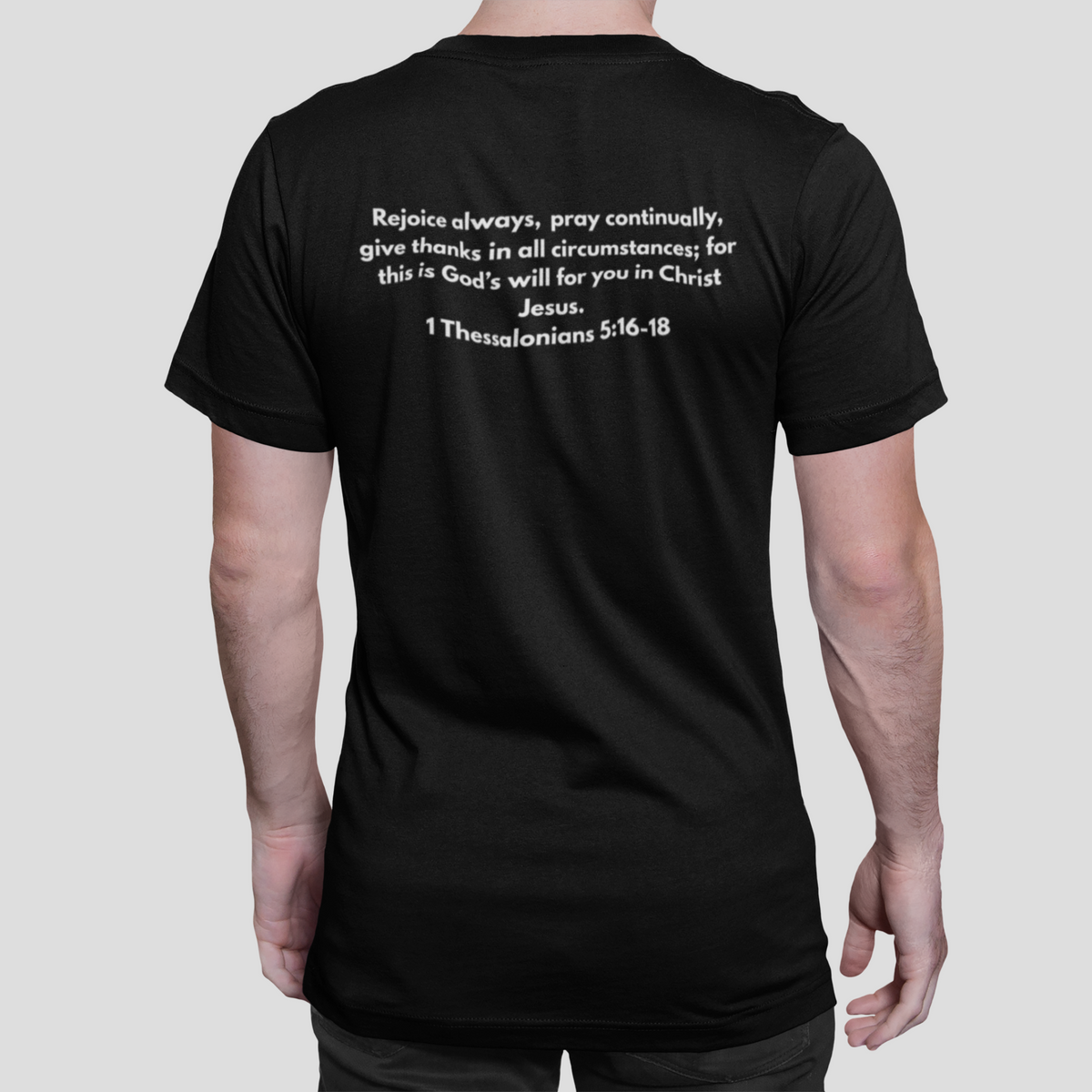 REJOICE, PRAY AND GIVE THANKS MEN'S TEE