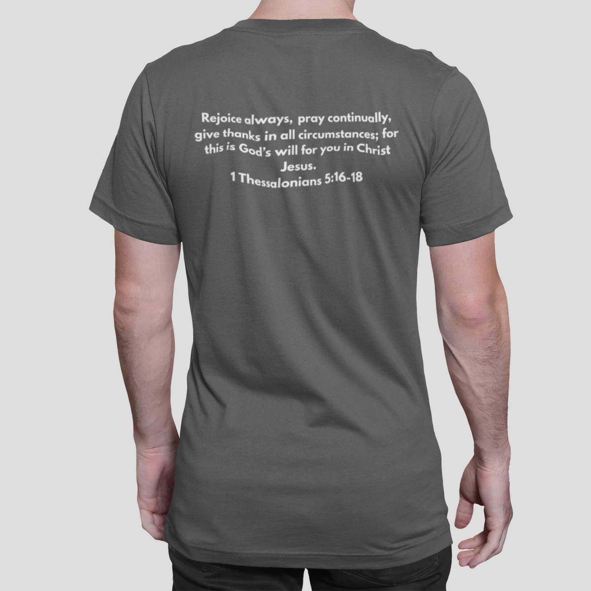 REJOICE, PRAY AND GIVE THANKS MEN'S TEE