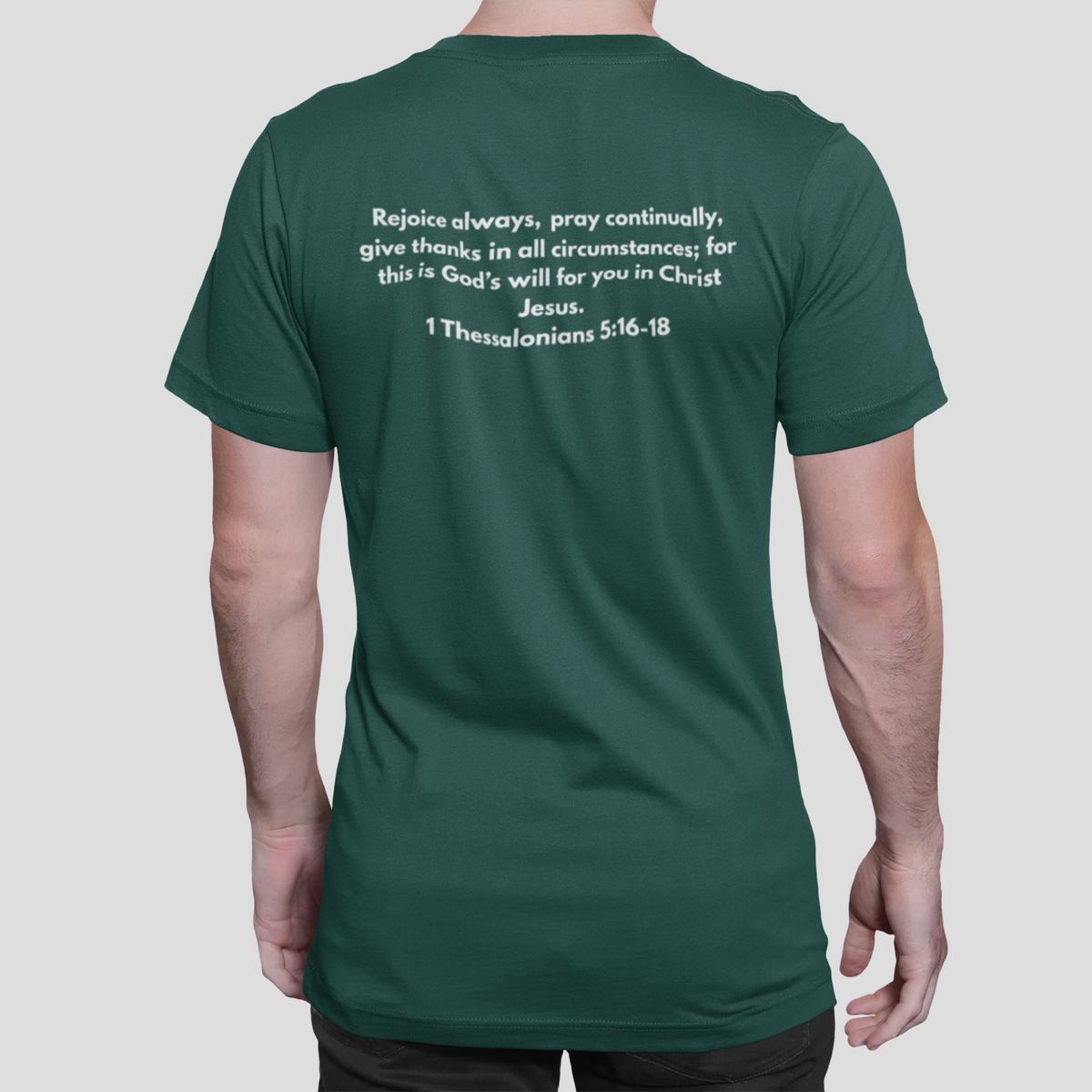 REJOICE, PRAY AND GIVE THANKS MEN'S TEE
