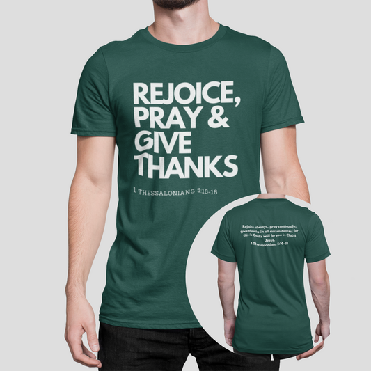 REJOICE, PRAY AND GIVE THANKS MEN'S TEE