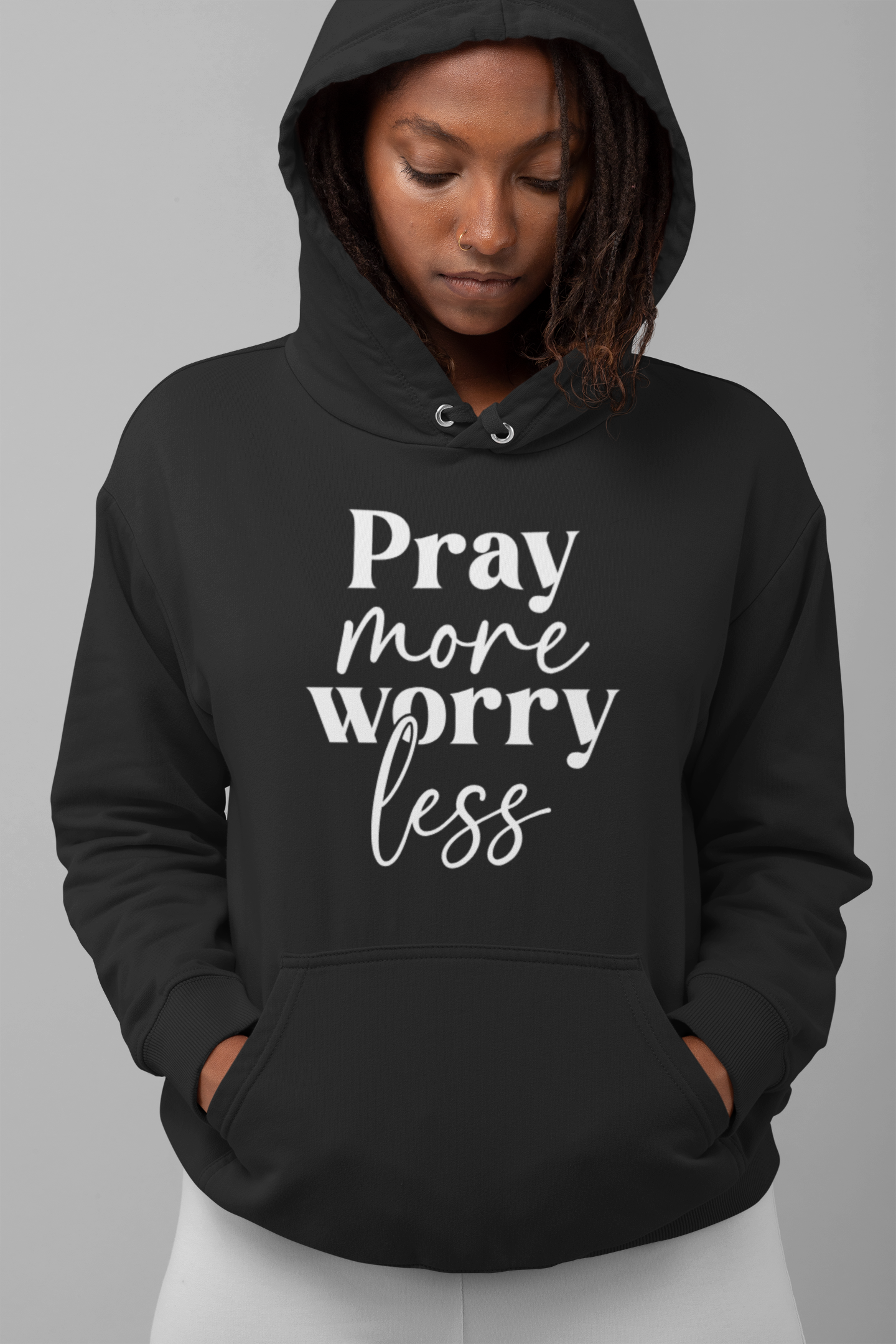 Pray more worry less